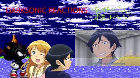 Blind Commentary Oreimo Season 2 Episode 5 I Cant Be My Little