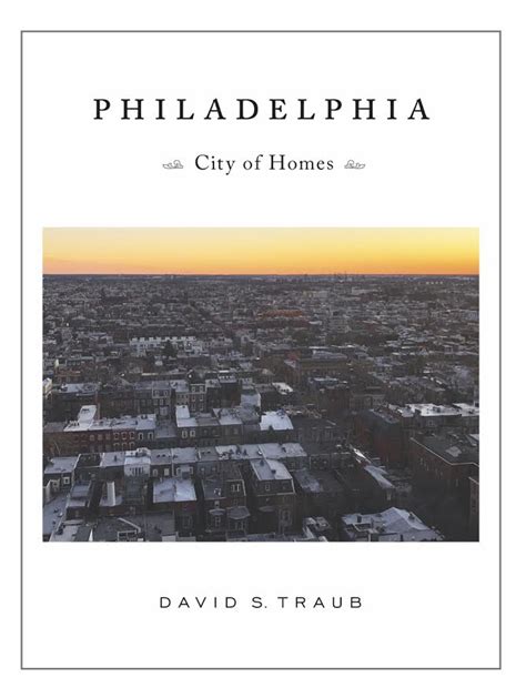 Philadelphia City Of Homes Camino Books Inc
