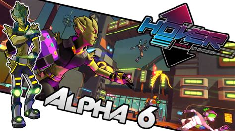 Hover Revolt Of Gamers Alpha 6 Features Gameplay Do You Even Liff