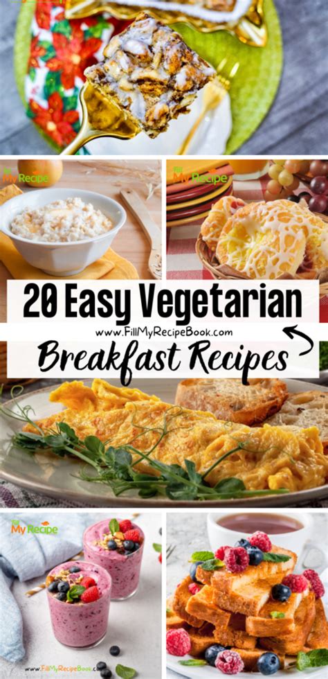 20 Easy Vegetarian Breakfast Recipes Fill My Recipe Book