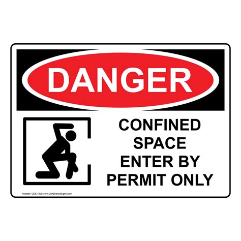 Osha Danger Confined Space Enter By Permit Only Sign Ode 1900
