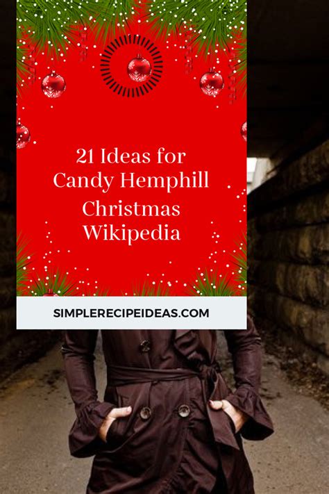 They may provide a color contrast, for example when chives are sprinkled on potatoes. 21 Ideas for Candy Hemphill Christmas Wikipedia - Best ...