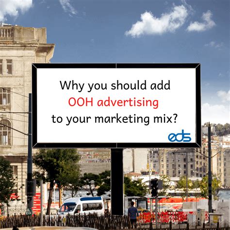 Add Ooh Advertising To Your Marketing Mix