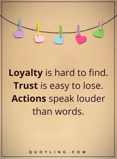 Loyalty Quotes Loyalty Is Hard To Find Trust Quotes Is Easy To Lose