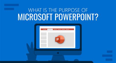 What Is The Purpose Of Microsoft Powerpoint