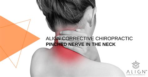 Pinched Nerve In The Neck Align Corrective Chiropractic