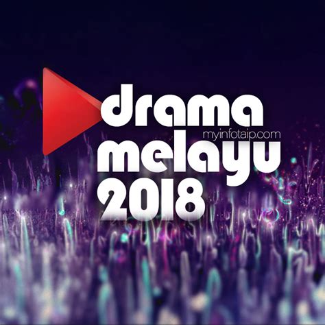 Layan drama web, tonton dan download drama melayu, tonton drama live streaming, drama terkini malaysia, drama malaysia, kepala bergetar hd. Drama Melayu Terbaru 2018 | MyInfotaip