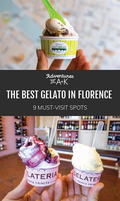 The Best Gelato In Florence Must Visit Spots Delicious