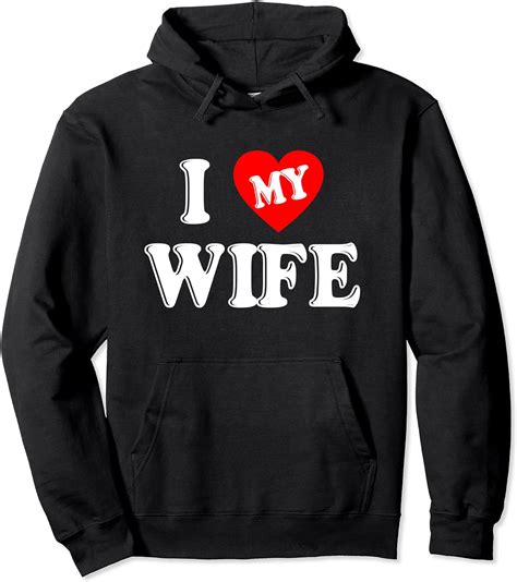 Mens I Love My Wife Husband Pullover Hoodie Clothing Shoes And Jewelry