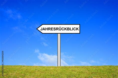 Jahresr Ckblick R Ckblick Auf Das Jahr Stock Foto Adobe Stock