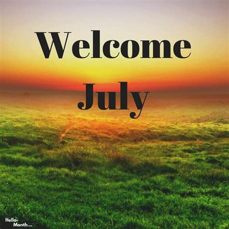Hello July Welcome July Hello July July Images