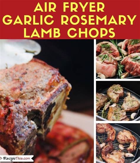lamb chops air fryer rosemary garlic recipe cook step