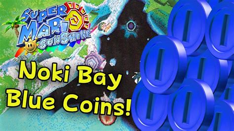 Noki Bay Blue Coin Guide Super Mario Sunshine Youtube