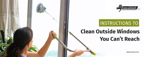 Instructions To Clean Outside Windows You Cant Reach Sunshine Coast