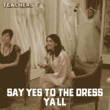 Say Yes To The Dress Wedding Dress GIF Say Yes To The Dress Wedding Dress Bride Discover