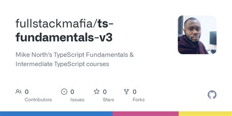 Github Fullstackmafiats Fundamentals V3 Mike Norths Typescript