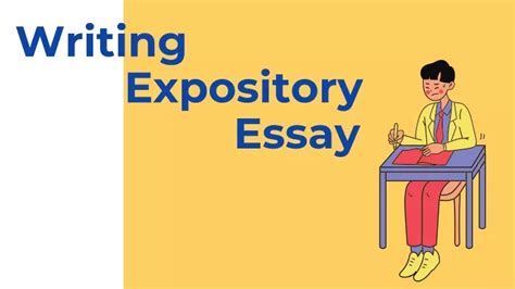 Ppt Writing Expository Essay An Overview On How To Write Expository