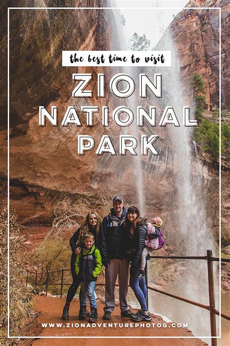 The Best Time To Visit Zion National Park Zion Photographer