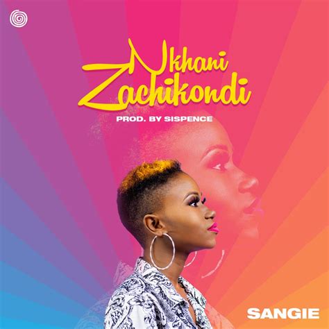 Sangie Nkhani Za Chikondi Afrobeat Malawi