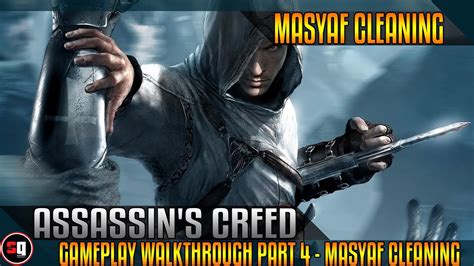 Assassin S Creed Gameplay Walkthrough Part 4 Masyaf Cleaning YouTube