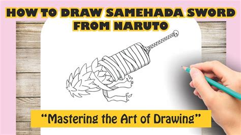 How To Draw Samehada Sword From Naruto Youtube