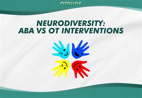 Autistic Neurodiversity Overview Table Of Aba Vs Occupational Therapy