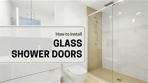 5 Easy Steps To Install Glass Shower Doors Diy Nb