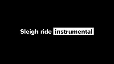 Sleigh Ride Instrumental