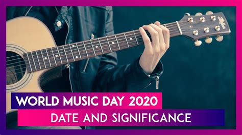 World Music Day 2020 History Significance And Celebrations Youtube