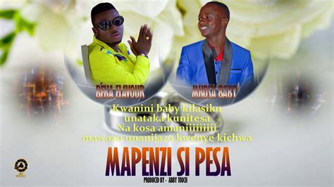 Mkosa Baby Ft Beka Flavour Mapenzi Si Pesa Official Audio Lyrics