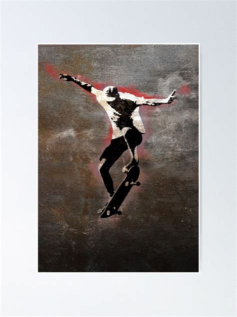 Street Art Skateboarding Poster For Sale By Aaronkinzer Redbubble