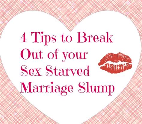4 Tips To Break Out Of Your Sex Starved Marriage Slump The Staten