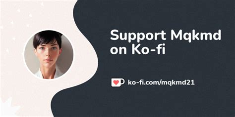 Support Mqkmd On Ko Fi Ko Fi Com Mqkmd Ko Fi Where Creators Get Support From Fans