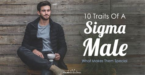 11 Personality Traits Of A Sigma Male That Sets Them Apart Sigma Male