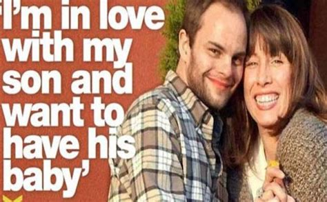 Weird But Not Incest Mother Wants To Marry Son And Have Baby News