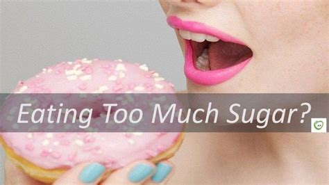 How Bad Is Sugar For You Effects Of Eating Too Much Of It Ate Too