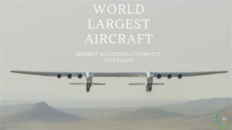 stratolaunch roc world largest aircraft successfully completes her test flight sciencenews18