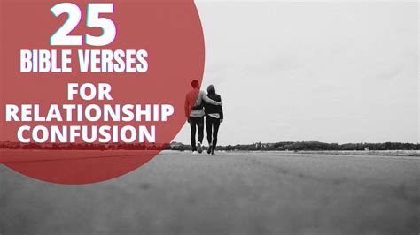 Bible Verses For Relationship Confusion Understanding And Trust