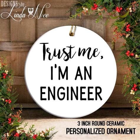 Engineer T Ornament Trust Me Im An Engineer Civil Etsy