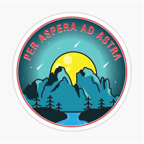 Per Aspera Ad Astra Astra Design Sticker For Sale By Mavsa Redbubble