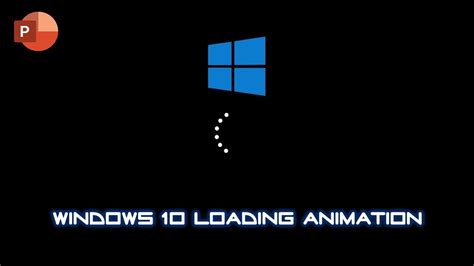 How To Make Windows 10 Loading Animation Microsoft Powerpoint 2016