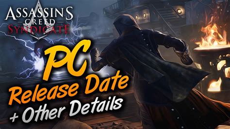 Assassin S Creed Syndicate PC Release Date Announced Other Details