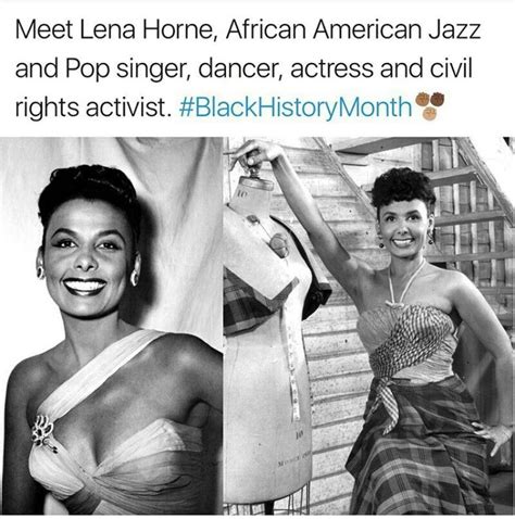 Lena Horne Civil Rights Activists Pop Singers Black History Month