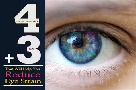 Exercises And Tips To Reduce Your Eye Strain