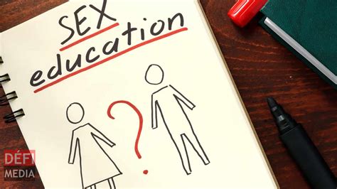 L’éducation Sexuelle Dans Les écoles Se Fait Attendre Defimedia