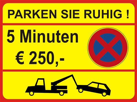 Das hängt davon ab, wo und wie lange sie parken. Parkverbot - Parken Sie ruhig - Elchschilder - Onlineshop ...