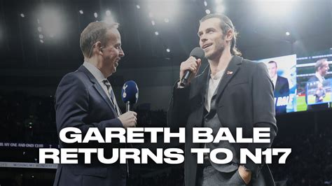 Gareth Bale Returns To Tottenham Hotspur Stadium