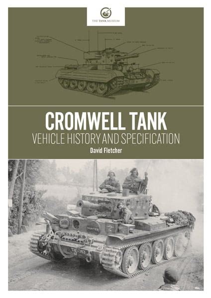 Cromwell Tank Vehicle History And Specification Panzerwrecks