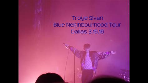 Cet élément a bien été ajouté / retiré de vos favoris. Troye Sivan Blue Neighbourhood Tour Dallas - YouTube