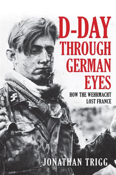 If you enjoyed it, please like D-Day Through German Eyes - Amberley Publishing | D day ...